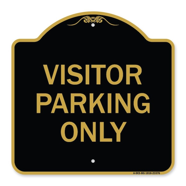 Parking Reserved Sign Visitor Parking Only, Black & Gold Aluminum Sign, 18" x 18", BG-1818-23376